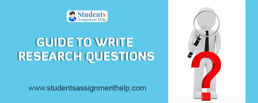 Writing Research Questions | Importance,Techniques and Examples