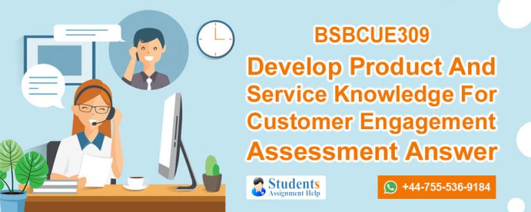 bsbcue309-develop-product-and-service-knowledge-for-customer-engagement